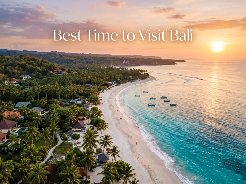 Best Time to Visit Bali (2026 Guide)
