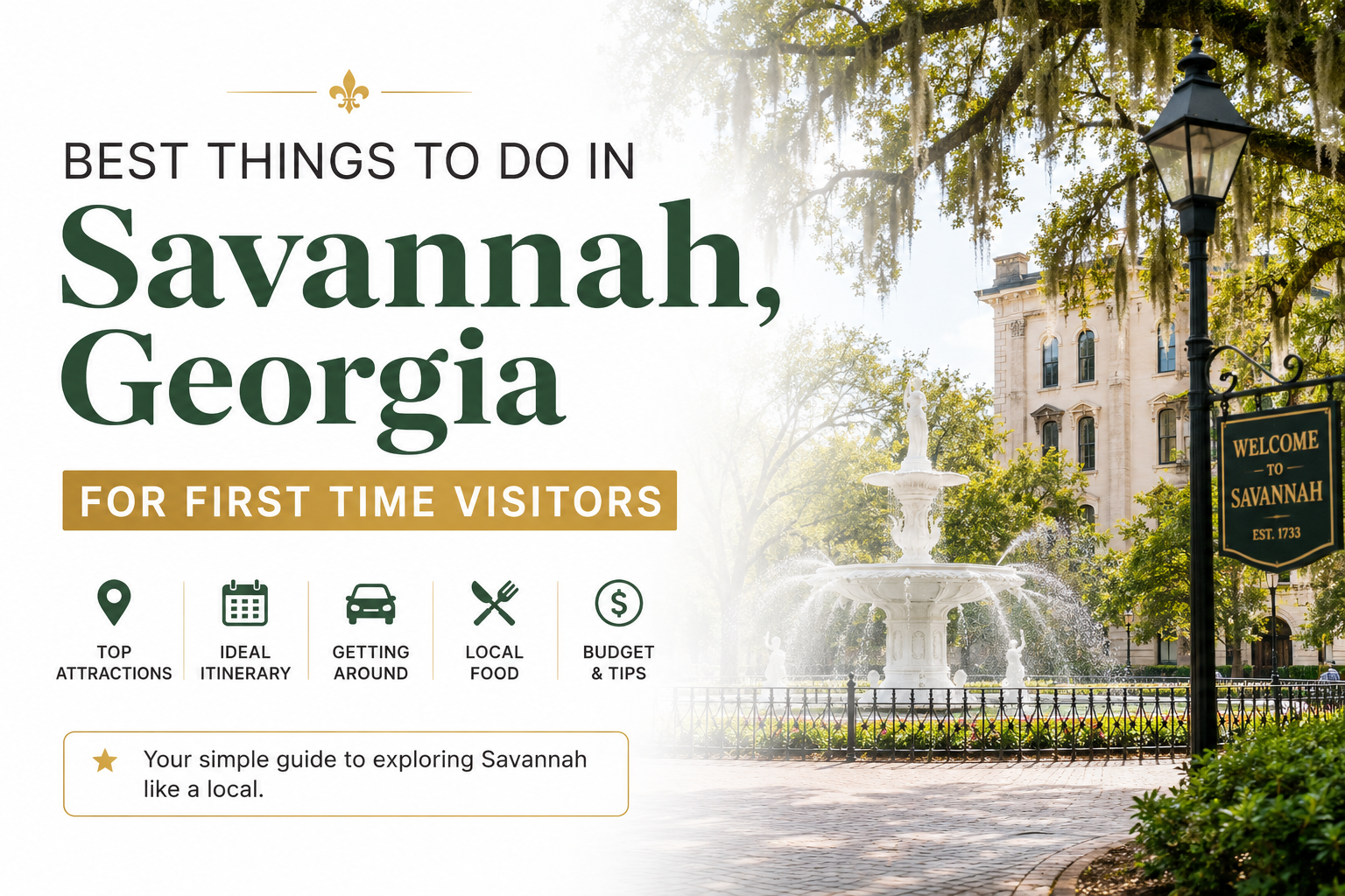 Best Things to Do in Savannah, Georgia for First Time Visitors