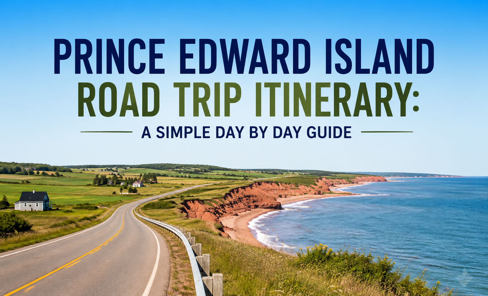 Prince Edward Island road trip itinerary