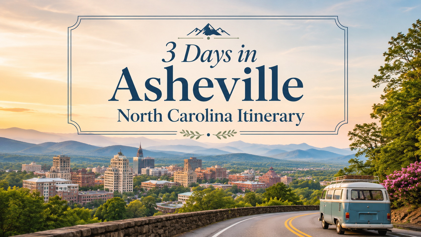 3 days in Asheville North Carolina itinerary